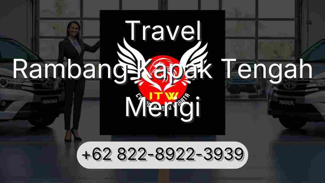 Travel Rambang Kapak Tengah Merigi