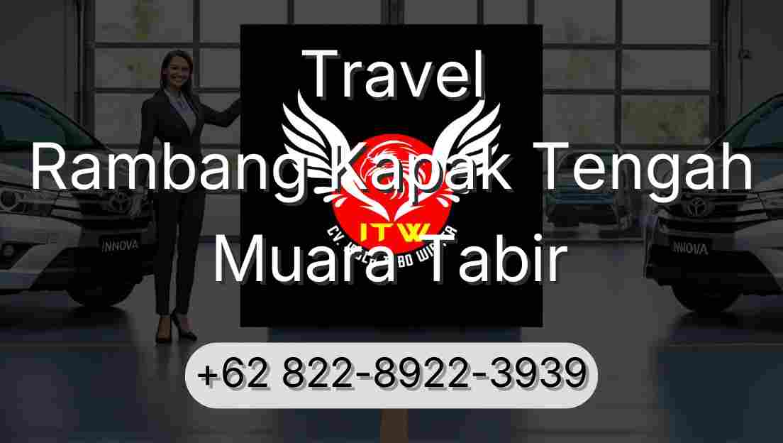 Travel Rambang Kapak Tengah Muara Tabir