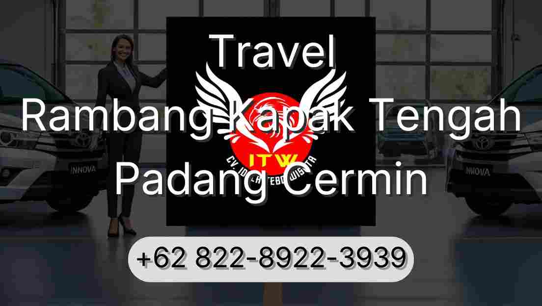 Travel Rambang Kapak Tengah Padang Cermin