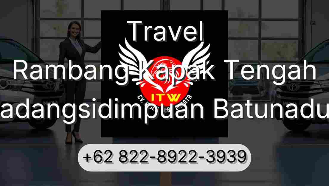 Travel Rambang Kapak Tengah Padangsidimpuan Batunadua