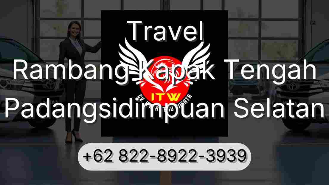 Travel Rambang Kapak Tengah Padangsidimpuan Selatan