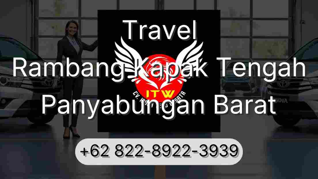 Travel Rambang Kapak Tengah Panyabungan Barat