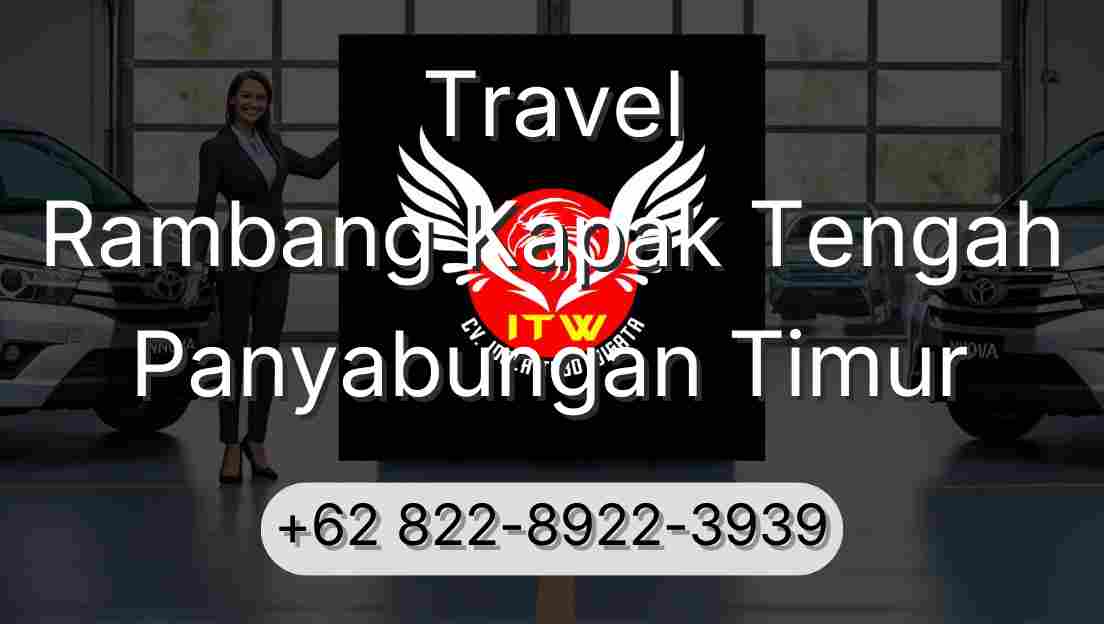 Travel Rambang Kapak Tengah Panyabungan Timur
