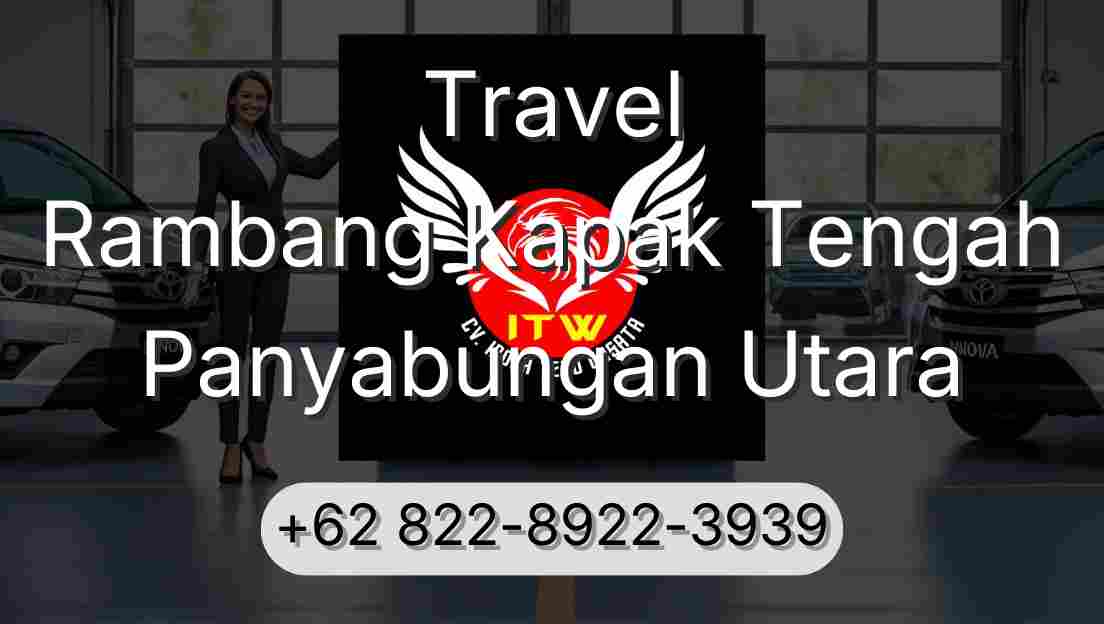 Travel Rambang Kapak Tengah Panyabungan Utara