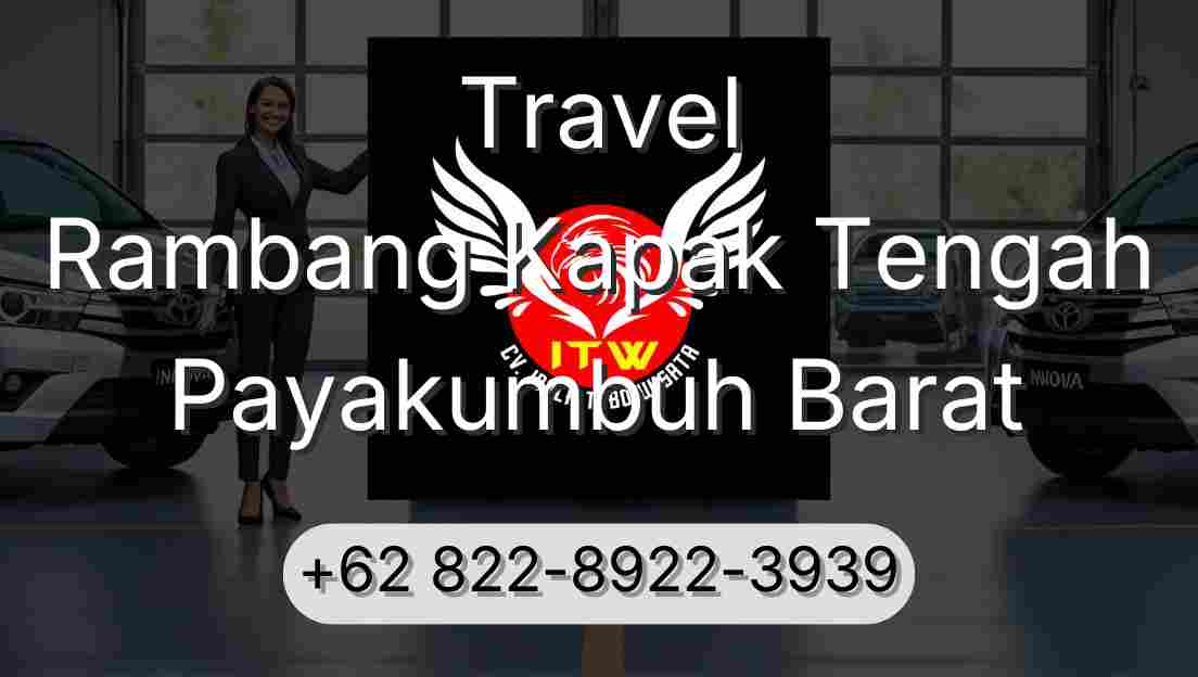 Travel Rambang Kapak Tengah Payakumbuh Barat