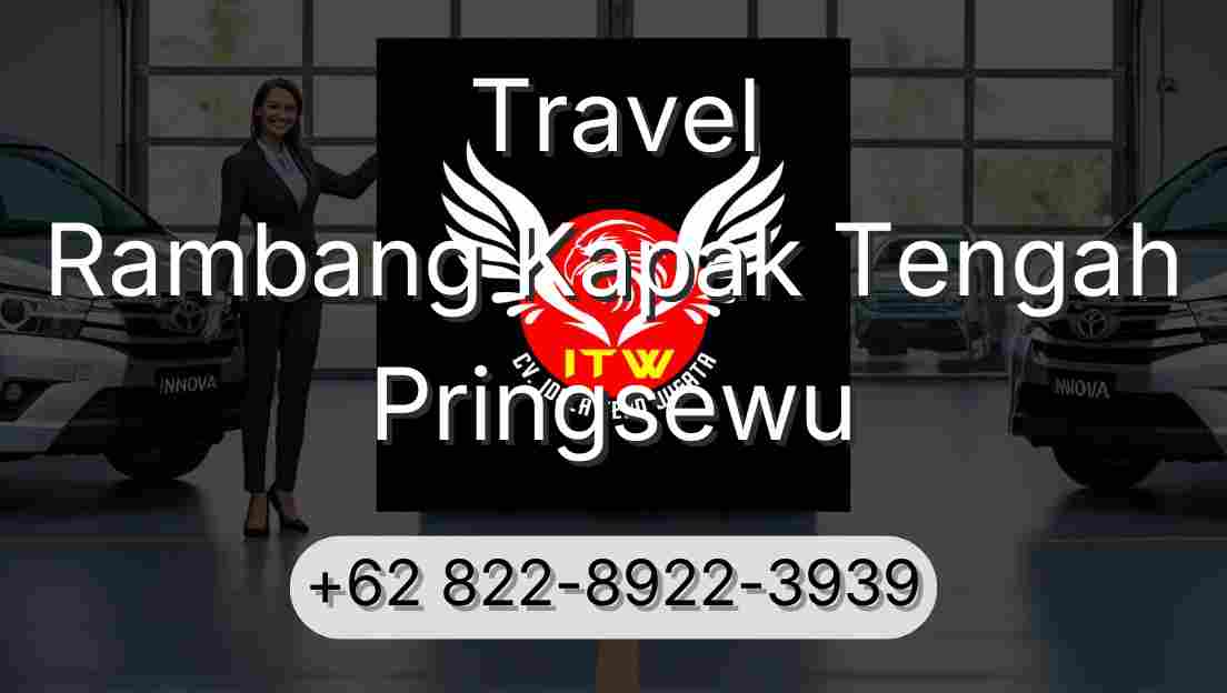 Travel Rambang Kapak Tengah Pringsewu