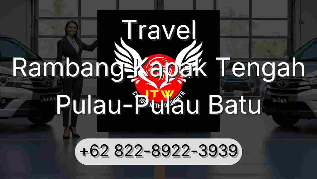Travel Rambang Kapak Tengah Pulau-Pulau Batu