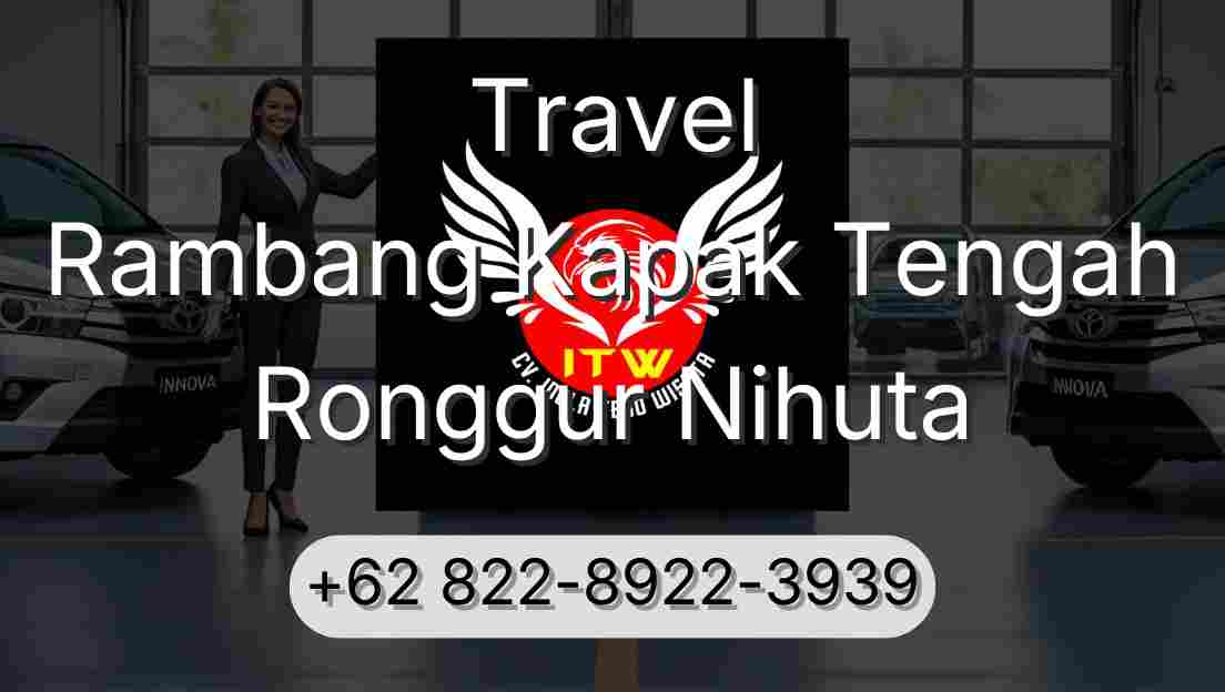Travel Rambang Kapak Tengah Ronggur Nihuta