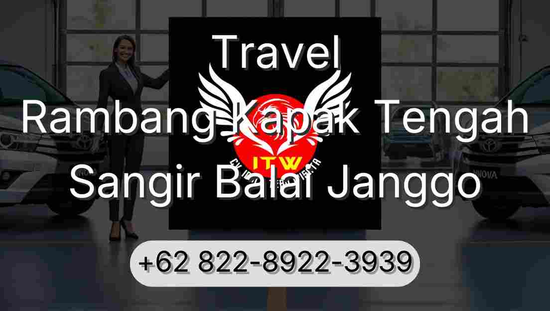 Travel Rambang Kapak Tengah Sangir Balai Janggo
