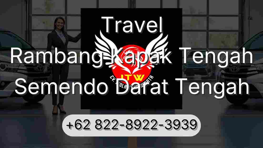 Travel Rambang Kapak Tengah Semendo Darat Tengah
