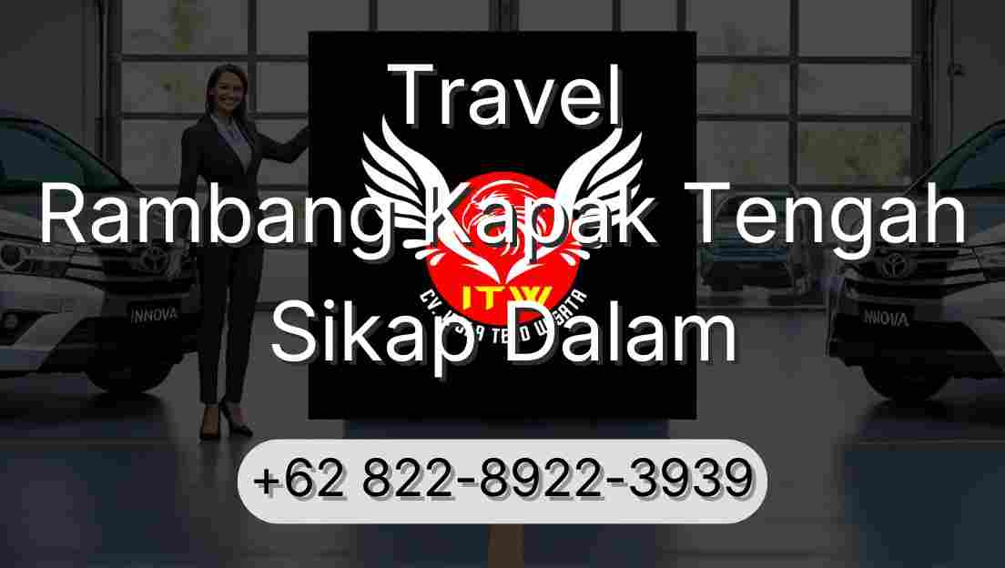 Travel Rambang Kapak Tengah Sikap Dalam