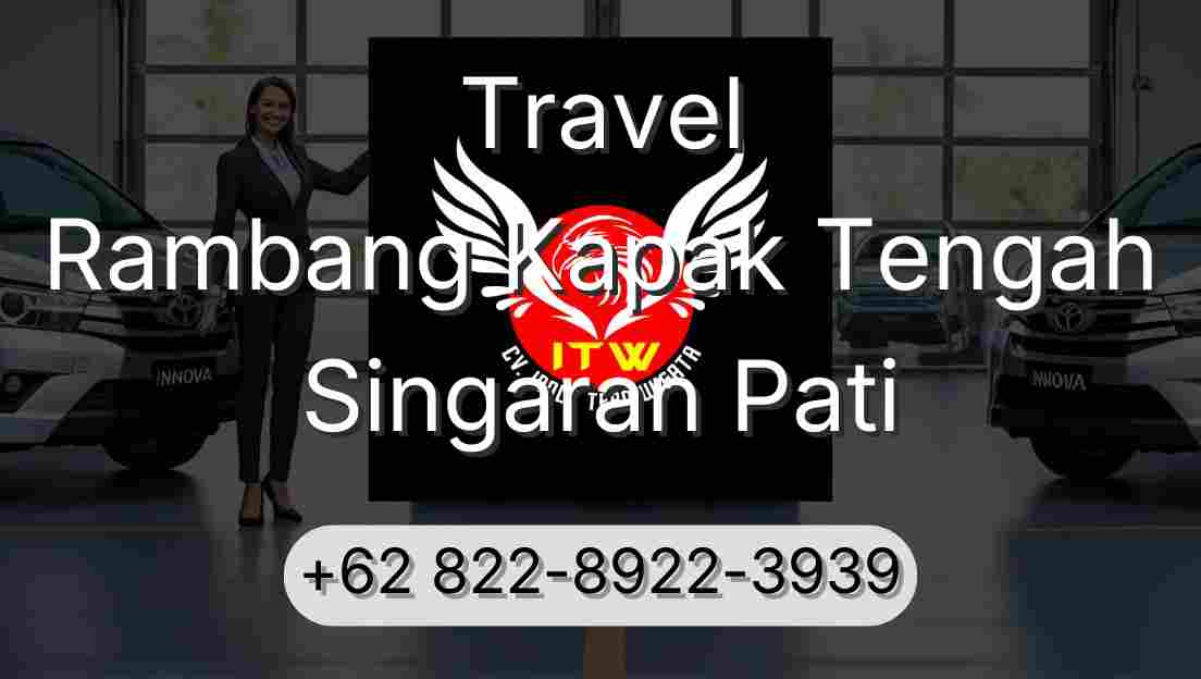 Travel Rambang Kapak Tengah Singaran Pati