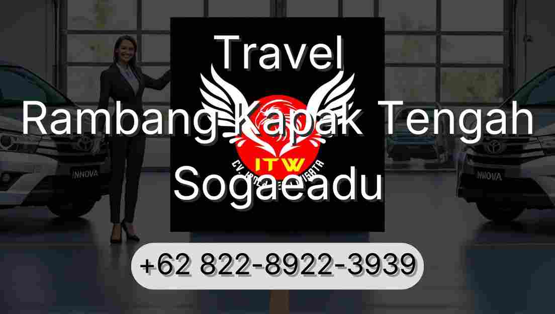 Travel Rambang Kapak Tengah Sogaeadu