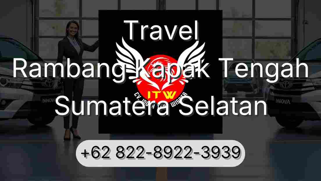 Travel Rambang Kapak Tengah Sumatera Selatan