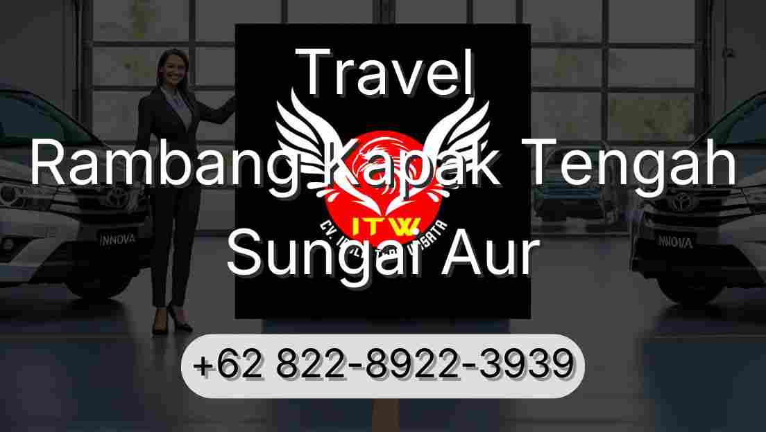 Travel Rambang Kapak Tengah Sungai Aur