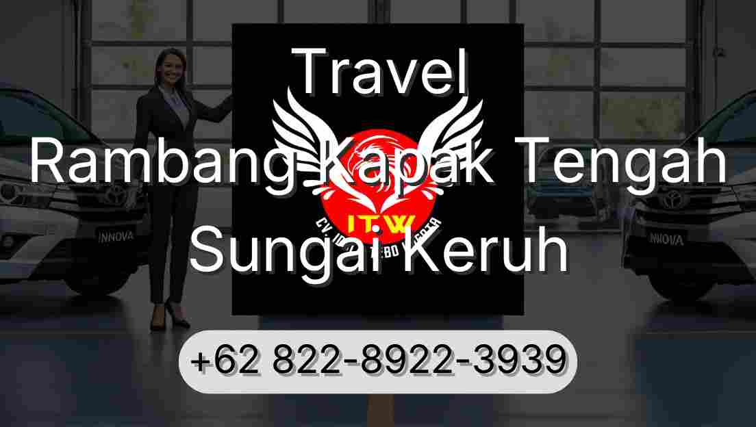 Travel Rambang Kapak Tengah Sungai Keruh