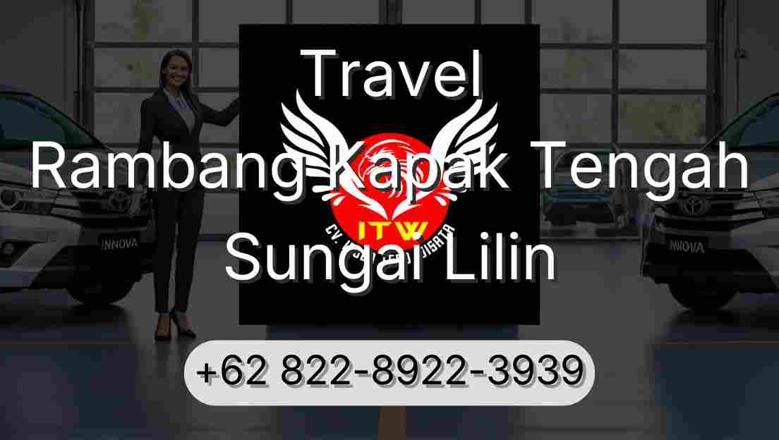 Travel Rambang Kapak Tengah Sungai Lilin