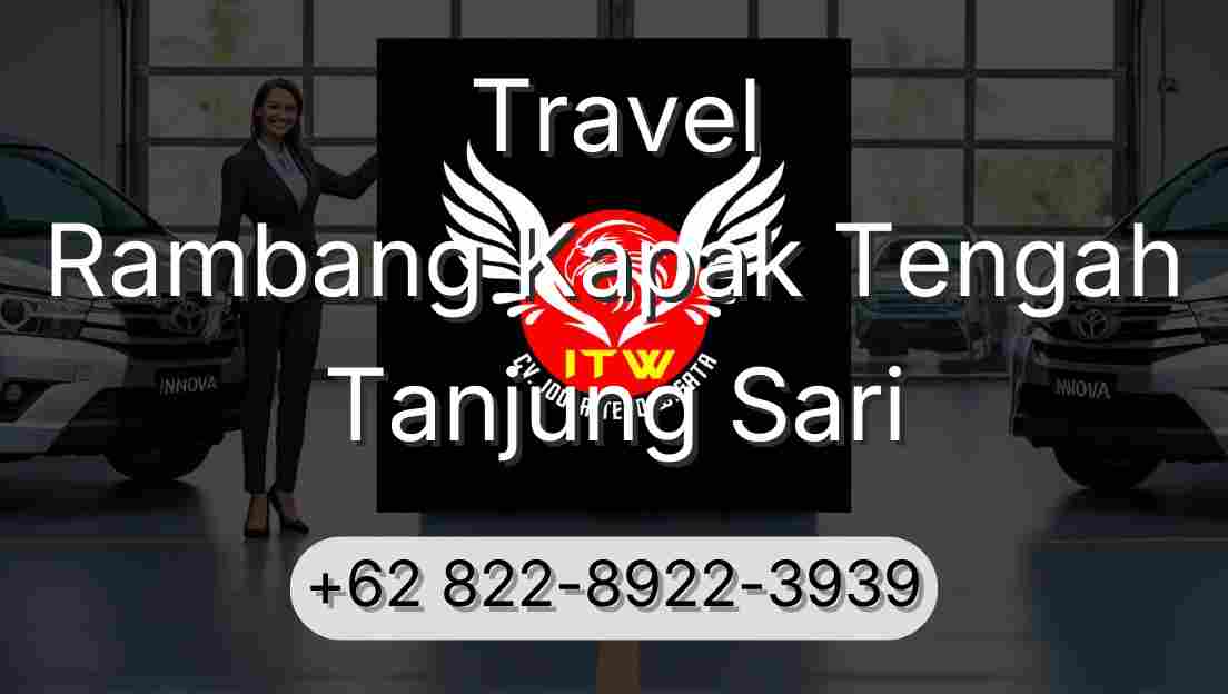 Travel Rambang Kapak Tengah Tanjung Sari