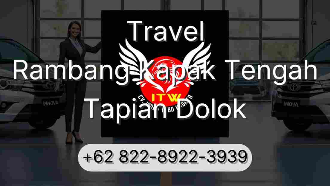 Travel Rambang Kapak Tengah Tapian Dolok