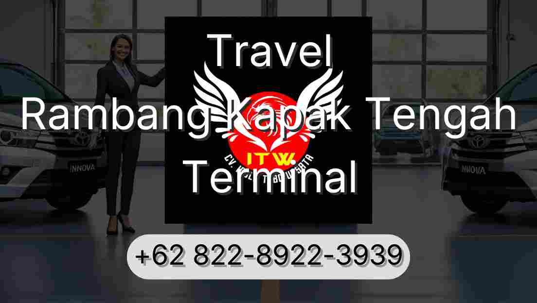 Travel Rambang Kapak Tengah Terminal