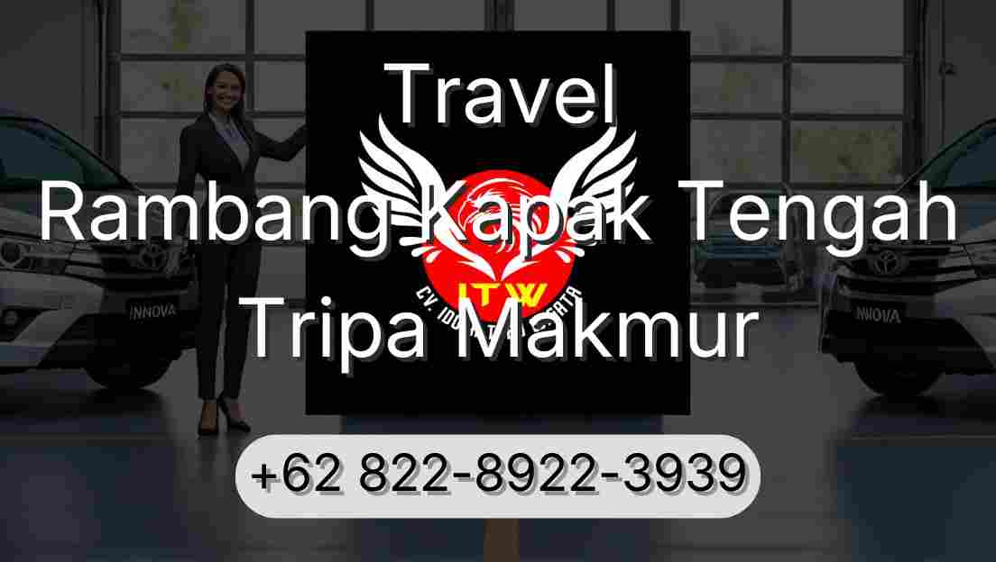 Travel Rambang Kapak Tengah Tripa Makmur
