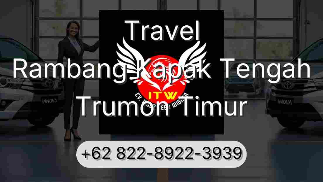 Travel Rambang Kapak Tengah Trumon Timur