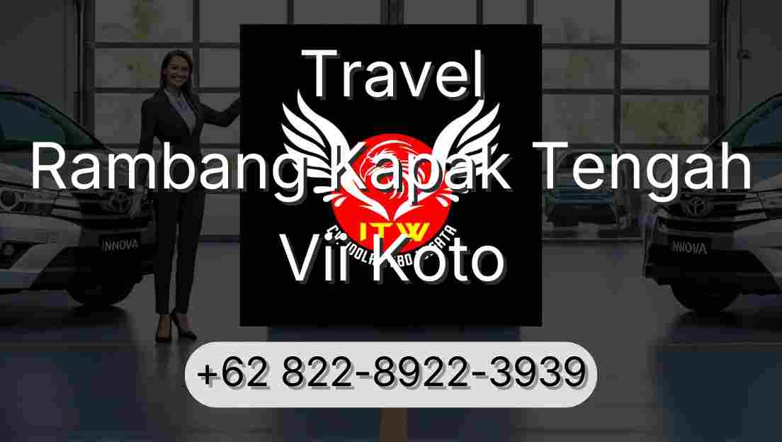 Travel Rambang Kapak Tengah Vii Koto