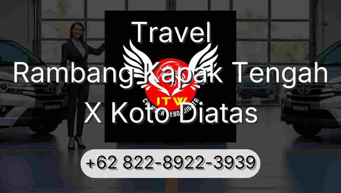 Travel Rambang Kapak Tengah X Koto Diatas
