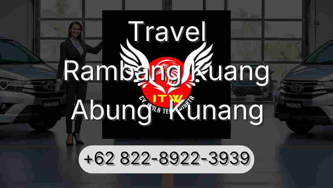 Travel Rambang Kuang Abung  Kunang