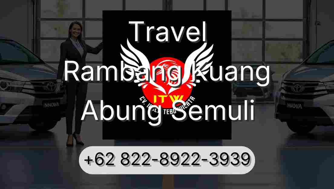 Travel Rambang Kuang Abung Semuli