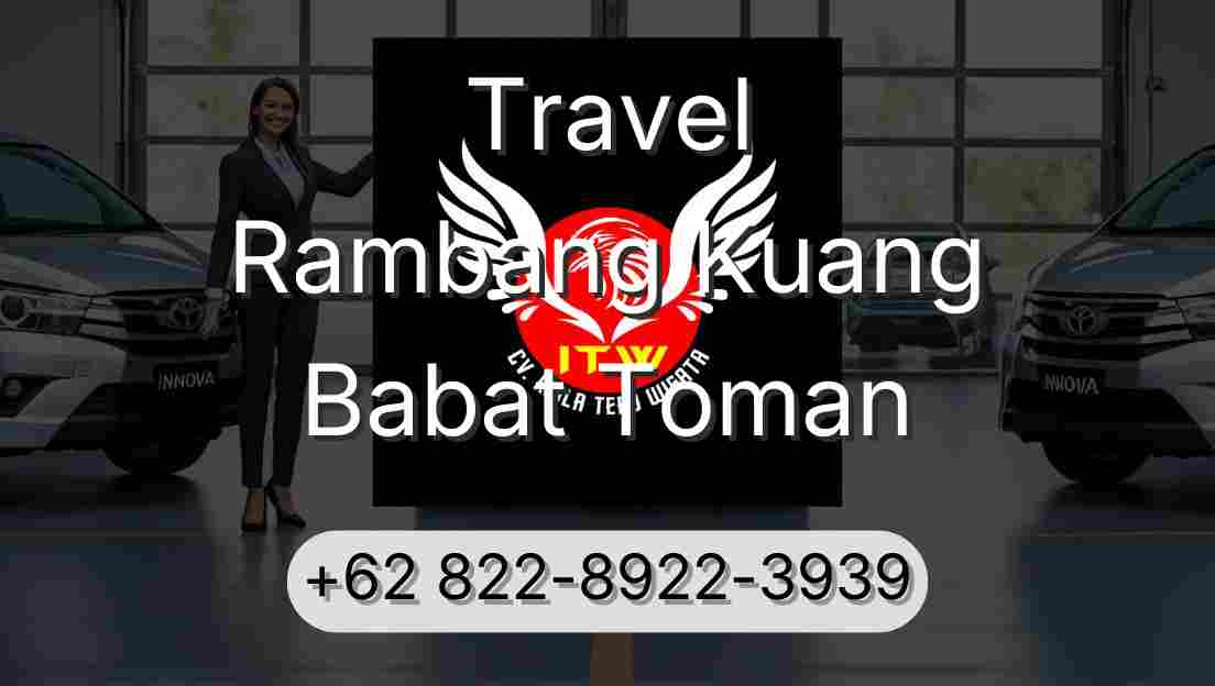 Travel Rambang Kuang Babat Toman