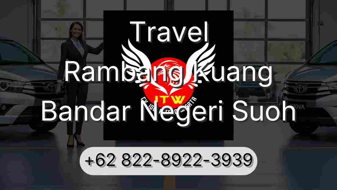 Travel Rambang Kuang Bandar Negeri Suoh