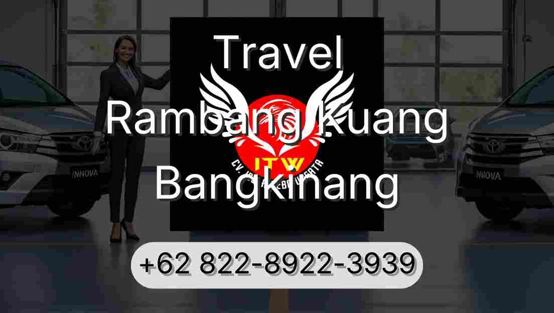 Travel Rambang Kuang Bangkinang