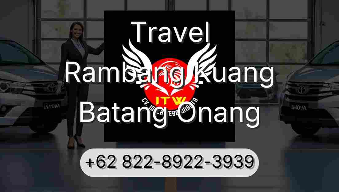 Travel Rambang Kuang Batang Onang