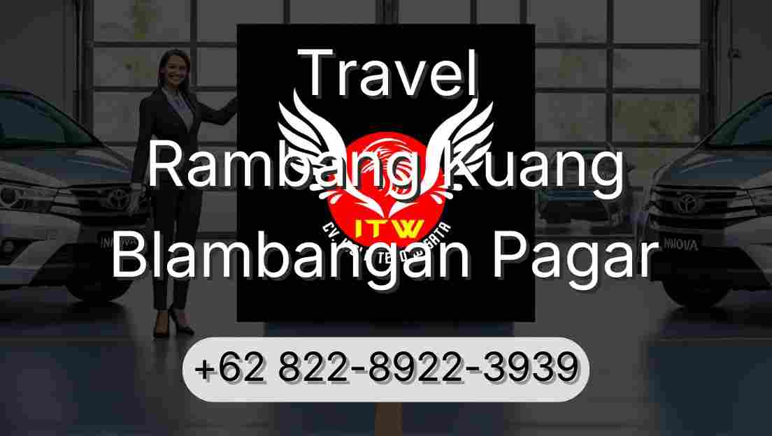 Travel Rambang Kuang Blambangan Pagar