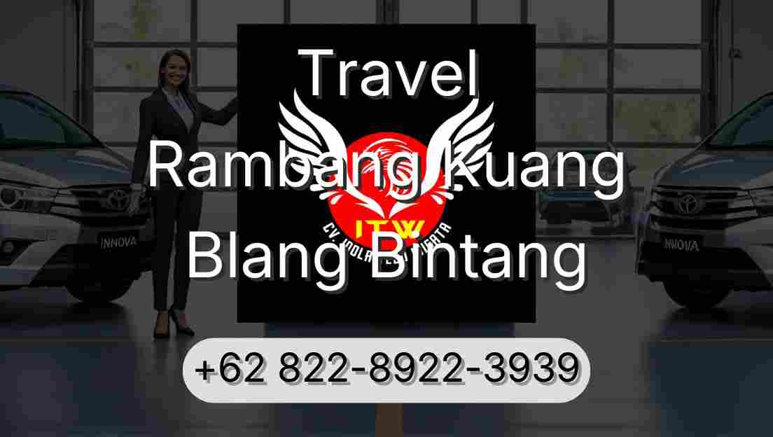 Travel Rambang Kuang Blang Bintang