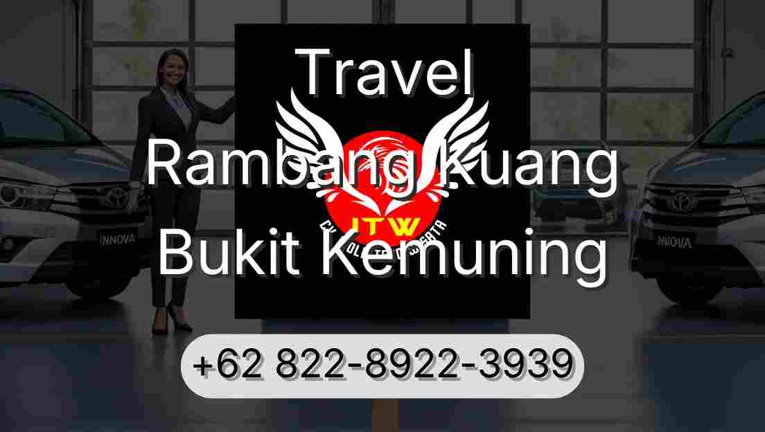 Travel Rambang Kuang Bukit Kemuning