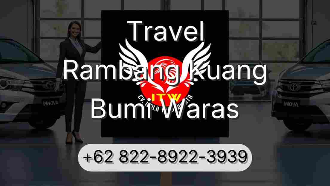 Travel Rambang Kuang Bumi Waras