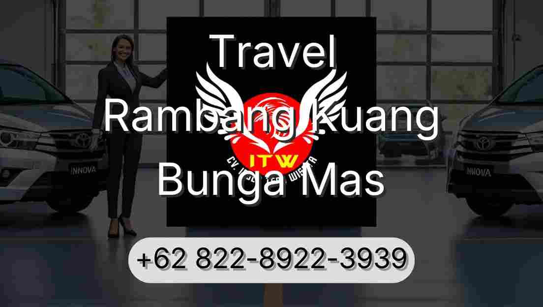 Travel Rambang Kuang Bunga Mas