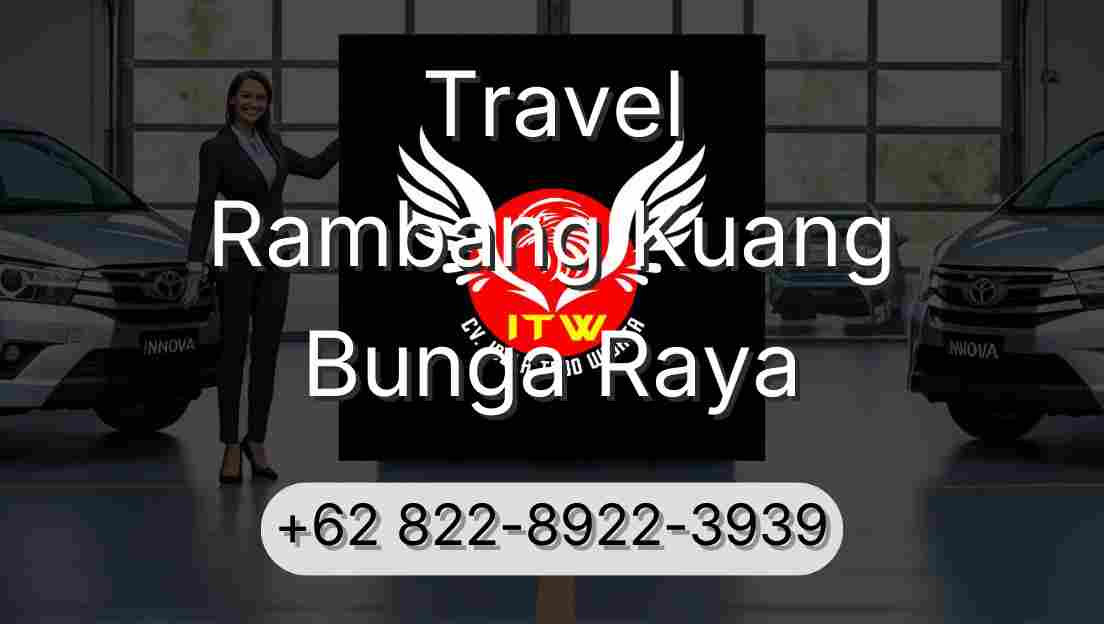 Travel Rambang Kuang Bunga Raya