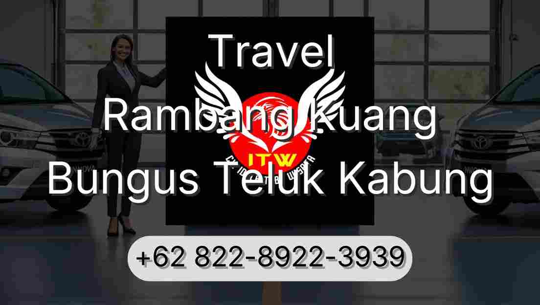 Travel Rambang Kuang Bungus Teluk Kabung
