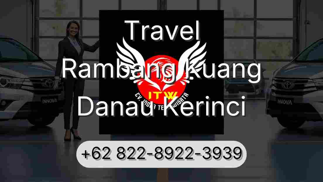 Travel Rambang Kuang Danau Kerinci