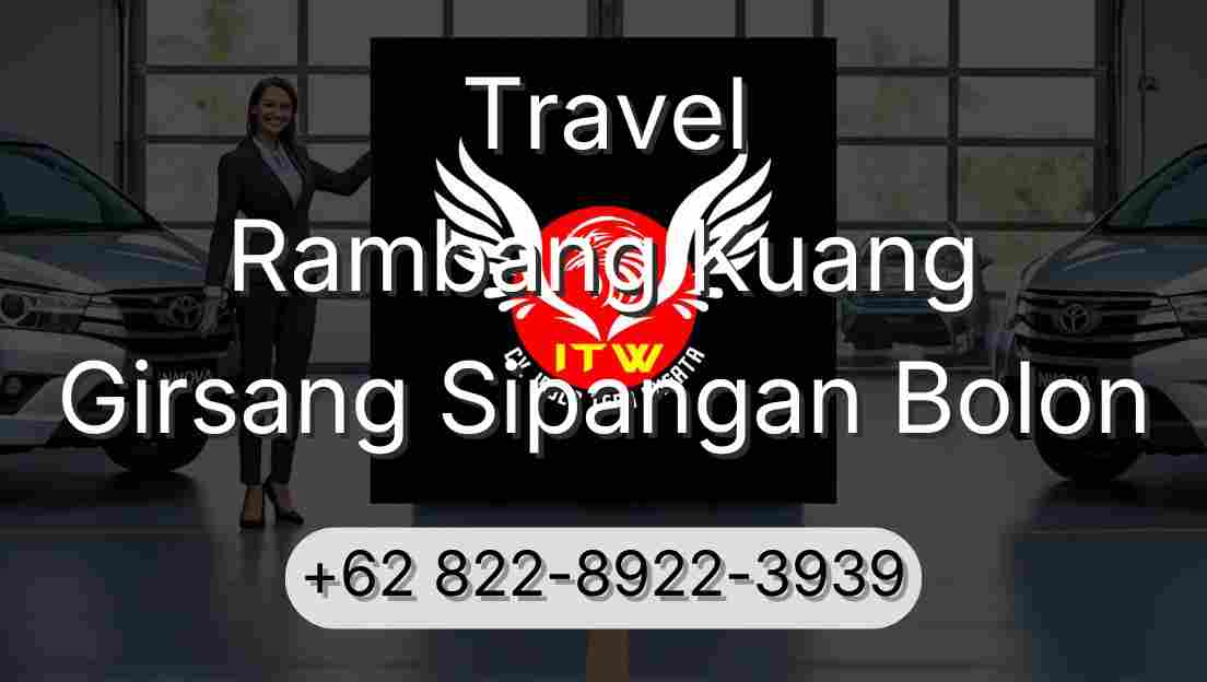 Travel Rambang Kuang Girsang Sipangan Bolon