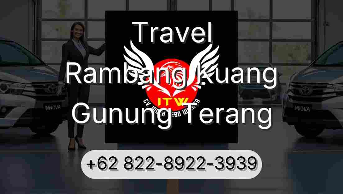Travel Rambang Kuang Gunung Terang