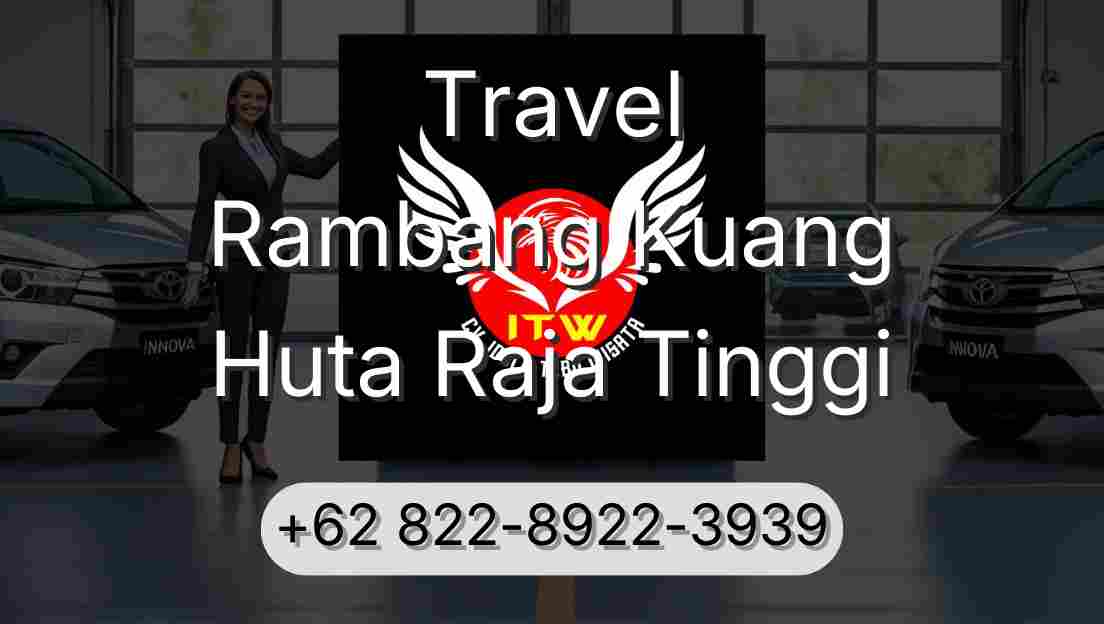 Travel Rambang Kuang Huta Raja Tinggi
