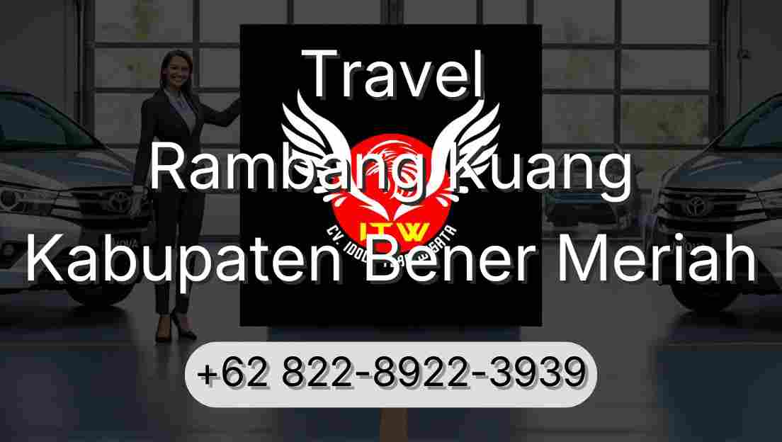 Travel Rambang Kuang Kabupaten Bener Meriah
