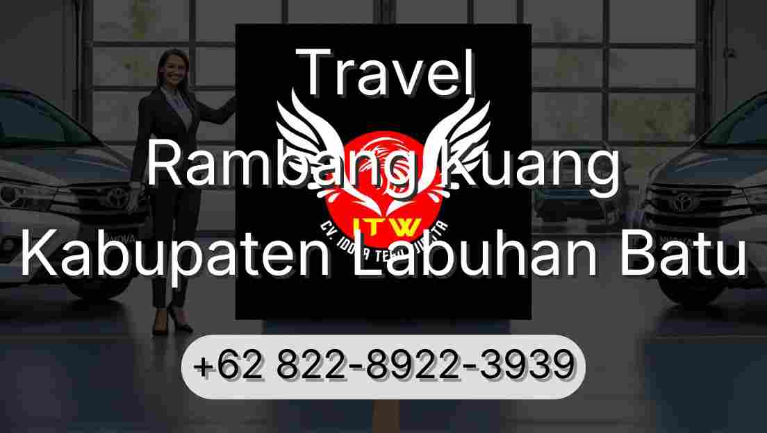 Travel Rambang Kuang Kabupaten Labuhan Batu