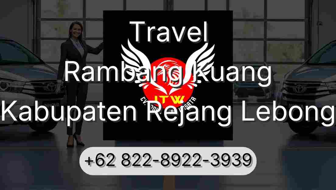 Travel Rambang Kuang Kabupaten Rejang Lebong