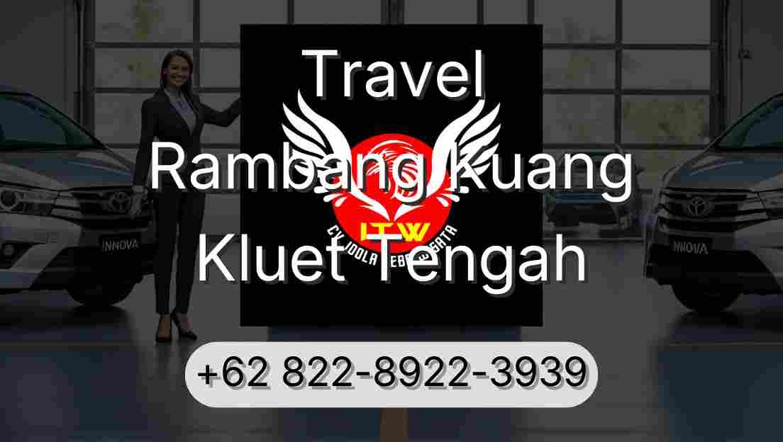 Travel Rambang Kuang Kluet Tengah