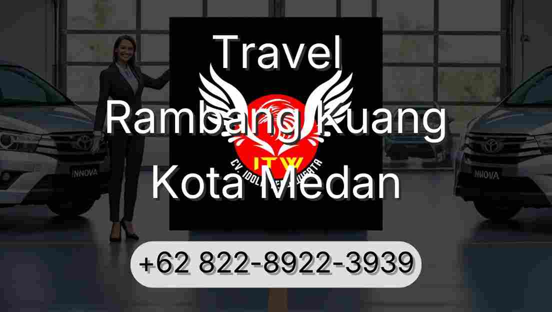Travel Rambang Kuang Kota Medan